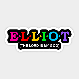 Elliot - The Lord Is My God. Sticker